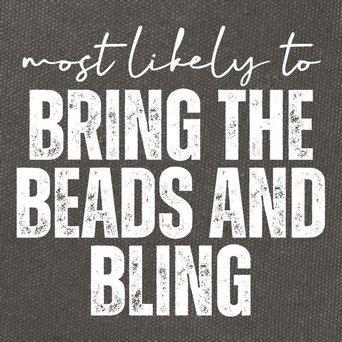 Most Likely To Bring The Beads And Bling Mardi Gras Cotton Canvas Backpack