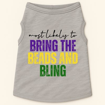 Most Likely To Bring The Beads And Bling Mardi Gras Doggie Tank