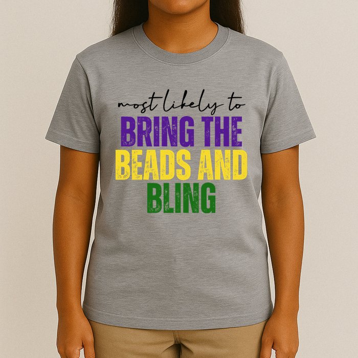 Most Likely To Bring The Beads And Bling Mardi Gras T-Shirt