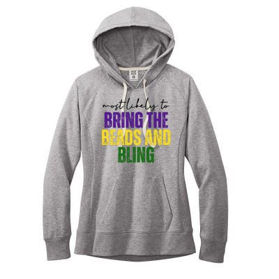 Most Likely To Bring The Beads And Bling Mardi Gras Women's Fleece Hoodie