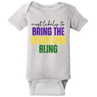 Most Likely To Bring The Beads And Bling Mardi Gras Baby Bodysuit