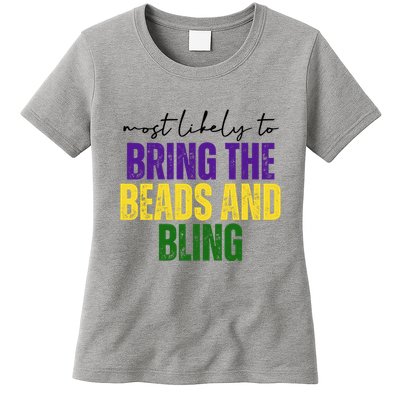 Most Likely To Bring The Beads And Bling Mardi Gras Womens T-Shirt