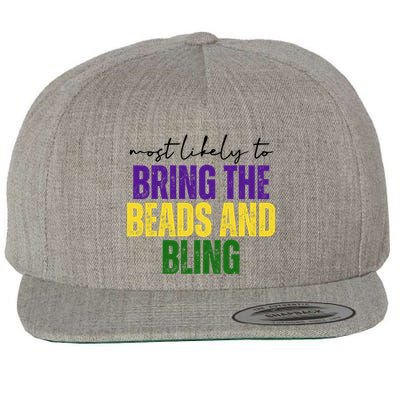 Most Likely To Bring The Beads And Bling Mardi Gras Wool Snapback Cap
