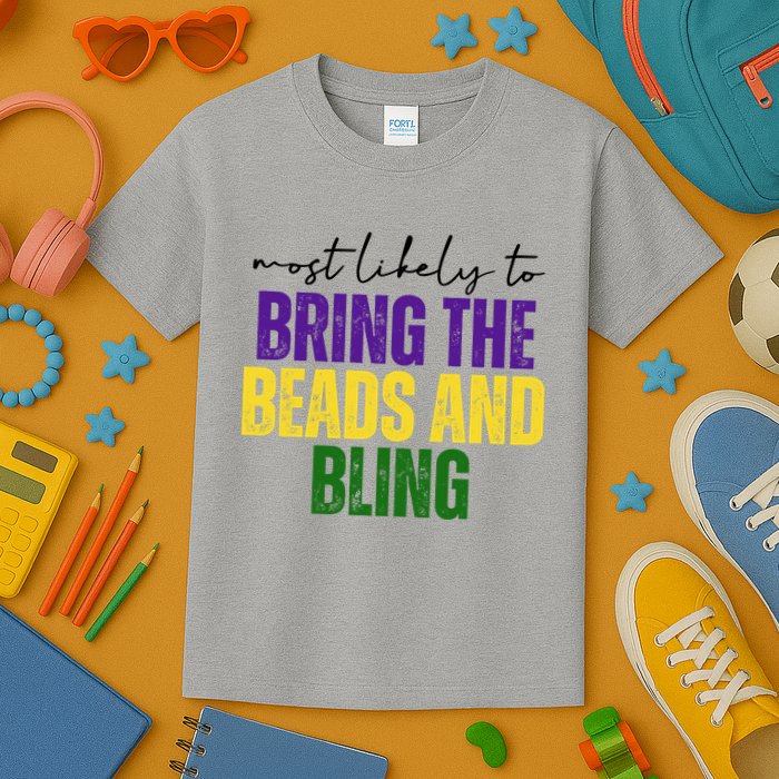 Most Likely To Bring The Beads And Bling Mardi Gras Kids T-Shirt