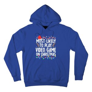 Most Likely To Play Video Game On Christmas Pajamas Gamer Great Gift Hoodie