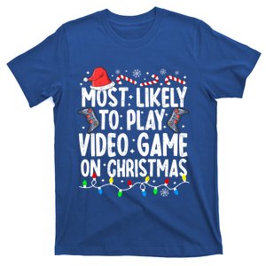 Most Likely To Play Video Game On Christmas Pajamas Gamer Great Gift T-Shirt