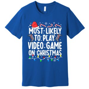 Most Likely To Play Video Game On Christmas Pajamas Gamer Great Gift Premium T-Shirt