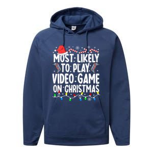 Most Likely To Play Video Game On Christmas Pajamas Gamer Great Gift Performance Fleece Hoodie