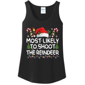 Most Likely To Shoot The Reindeer Matching Christmas Ladies Essential Tank