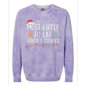 Most Likely To Eat Santas Cookies Xmas Family Christmas Colorblast Crewneck Sweatshirt