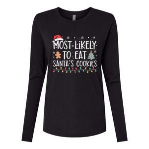 Most Likely To Eat Santas Cookies Xmas Family Christmas Womens Cotton Relaxed Long Sleeve T-Shirt