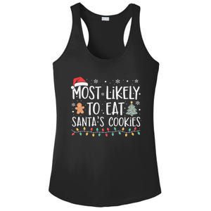 Most Likely To Eat Santas Cookies Xmas Family Christmas Ladies PosiCharge Competitor Racerback Tank