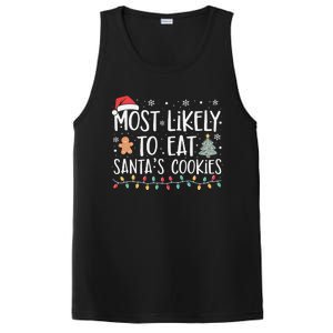 Most Likely To Eat Santas Cookies Xmas Family Christmas PosiCharge Competitor Tank