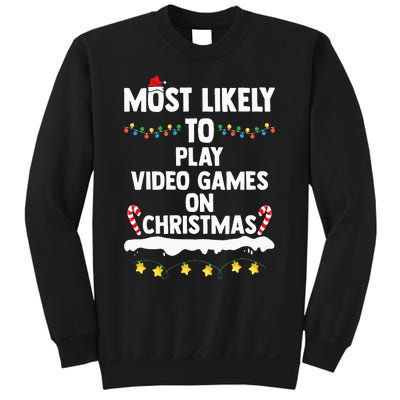 Most Likely To Play Video Games On Christmas Funny Gaming Sweatshirt