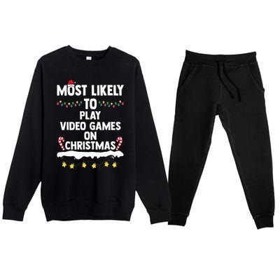 Most Likely To Play Video Games On Christmas Funny Gaming Premium Crewneck Sweatsuit Set