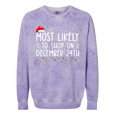 Most Likely To Shop On December 24th Funny Family Christmas Colorblast Crewneck Sweatshirt