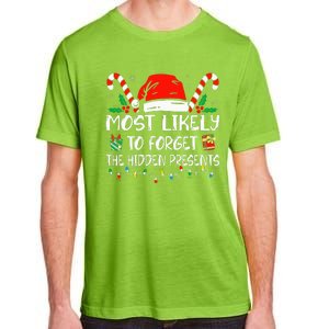 Most Likely To Forget The Hidden Presents Family Christmas Adult ChromaSoft Performance T-Shirt