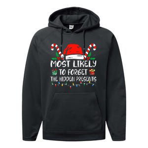 Most Likely To Forget The Hidden Presents Family Christmas Performance Fleece Hoodie