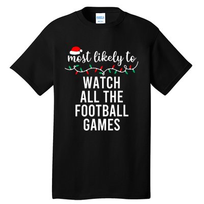 Most Likely To Christmas Matching Family Pajamas Funny Tall T-Shirt