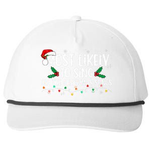 Most Likely To Sing All The Christmas Songs Family Matching Snapback Five-Panel Rope Hat