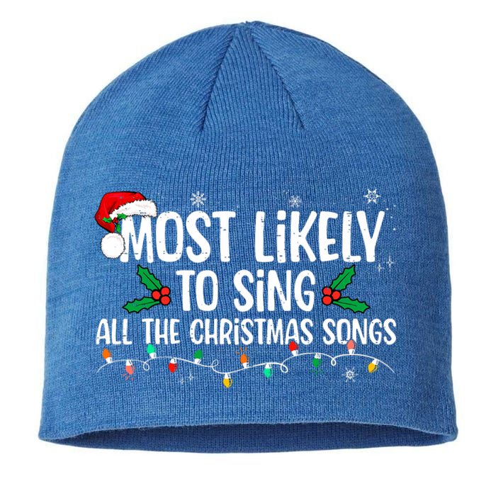 Most Likely To Sing All The Christmas Songs Family Matching Sustainable Beanie