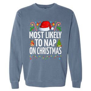 Most Likely To Nap On Christmas Funny Family Christmas Garment-Dyed Sweatshirt