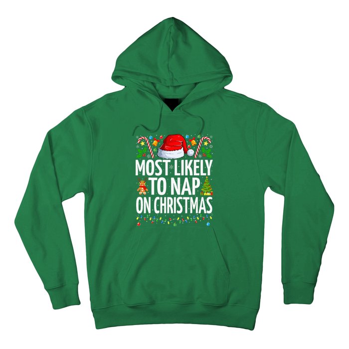 Most Likely To Nap On Christmas Funny Family Christmas Hoodie