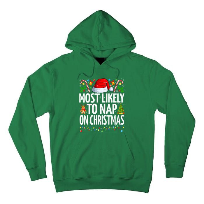 Most Likely To Nap On Christmas Funny Family Christmas Tall Hoodie