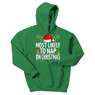 Most Likely To Nap On Christmas Funny Family Christmas Kids Hoodie