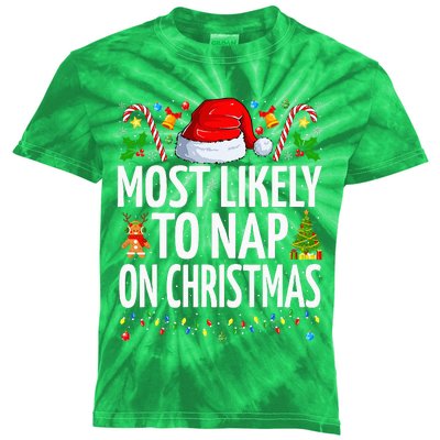 Most Likely To Nap On Christmas Funny Family Christmas Kids Tie-Dye T-Shirt