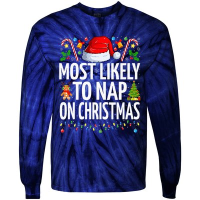 Most Likely To Nap On Christmas Funny Family Christmas Tie-Dye Long Sleeve Shirt