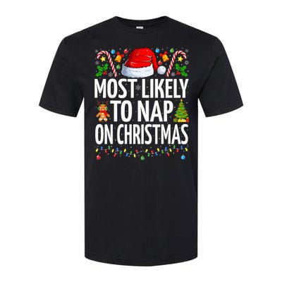 Most Likely To Nap On Christmas Funny Family Christmas Softstyle CVC T-Shirt