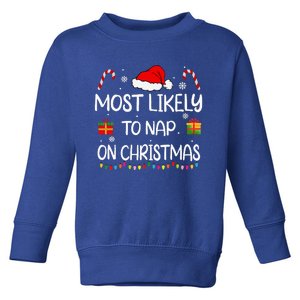 Most Likely To Nap On Christmas family funny matching Toddler Sweatshirt