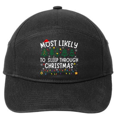 Most Likely To Sleep Through Christmas Matching Christmas 7-Panel Snapback Hat