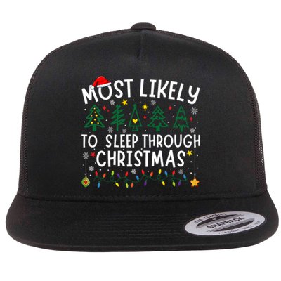 Most Likely To Sleep Through Christmas Matching Christmas Flat Bill Trucker Hat