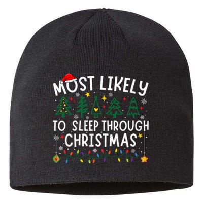 Most Likely To Sleep Through Christmas Matching Christmas Sustainable Beanie