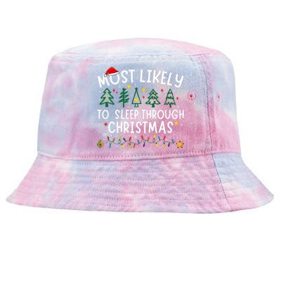 Most Likely To Sleep Through Christmas Matching Christmas Tie-Dyed Bucket Hat