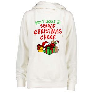 Most Likely To Spread Christmas Cheer Funny Gift Womens Funnel Neck Pullover Hood