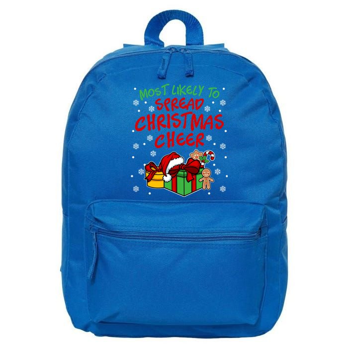 Most Likely To Spread Christmas Cheer Funny Gift 16 in Basic Backpack