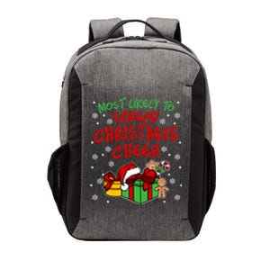 Most Likely To Spread Christmas Cheer Funny Gift Vector Backpack