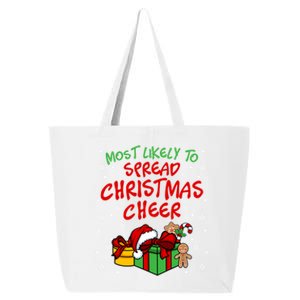 Most Likely To Spread Christmas Cheer Funny Gift 25L Jumbo Tote