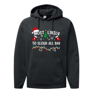 Most Likely To Sleigh All Day Funny Family Christmas Performance Fleece Hoodie