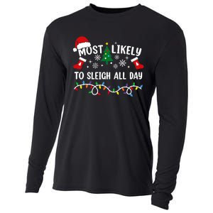 Most Likely To Sleigh All Day Funny Family Christmas Cooling Performance Long Sleeve Crew