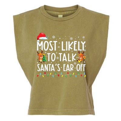 Most Likely To Talk Santas Ear Off Family Christmas Pajamas Garment-Dyed Women's Muscle Tee