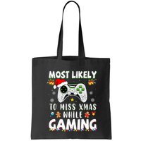 Most Likely To Miss Xmas While Gaming Christmas Matching Bag