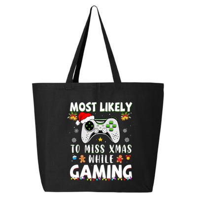 Most Likely To Miss Xmas While Gaming Christmas Matching 25L Jumbo Tote