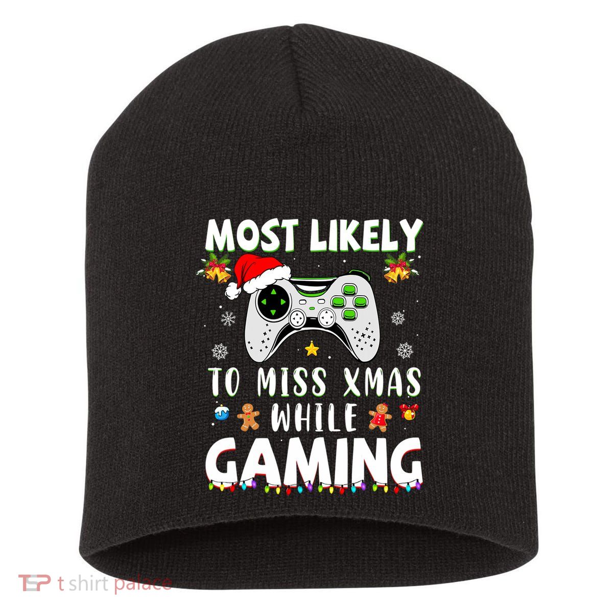 Most Likely To Miss Xmas While Gaming Christmas Matching Short Acrylic Beanie