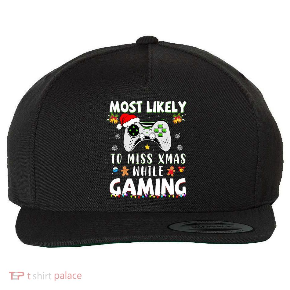 Most Likely To Miss Xmas While Gaming Christmas Matching Wool Snapback Cap
