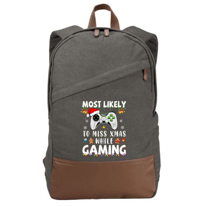 Most Likely To Miss Xmas While Gaming Christmas Matching Cotton Canvas Backpack