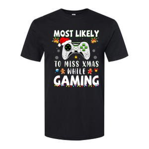 Most Likely To Miss Xmas While Gaming Christmas Matching Softstyle CVC T-Shirt